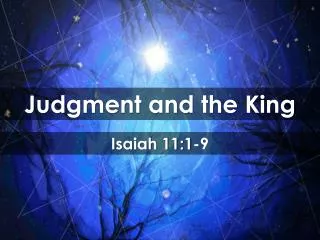 Judgment and the King