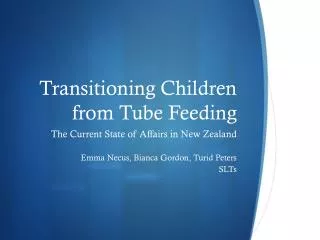 Transitioning Children from Tube Feeding