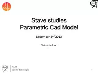 Stave studies Parametric Cad Model