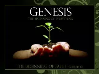 The Beginning of Faith (Genesis 15)