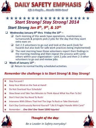 Start Strong! Stay Strong! 2014 Start Strong Jan 8 th , 9 th , &amp; 10 th