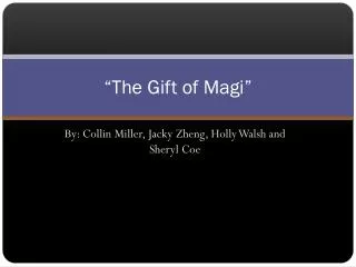 “The Gift of Magi”