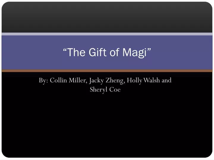 the gift of magi