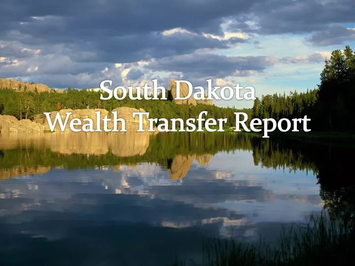 south dakota wealth transfer report