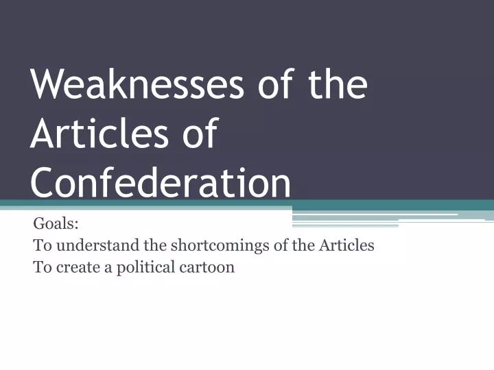 weaknesses of the articles of confederation