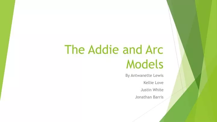 the addie and arc models