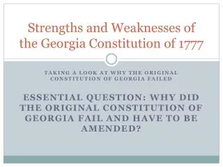 Strengths and Weaknesses of the Georgia Constitution of 1777