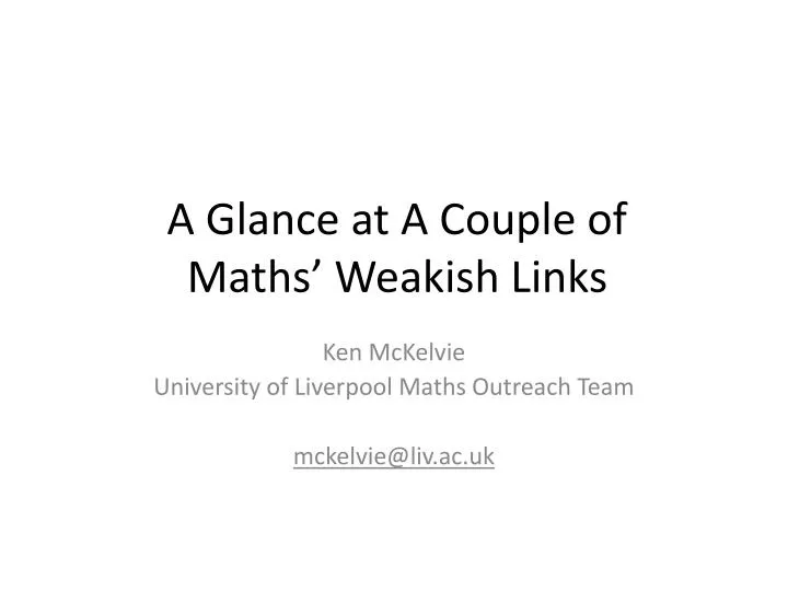 a glance at a couple of maths weakish links