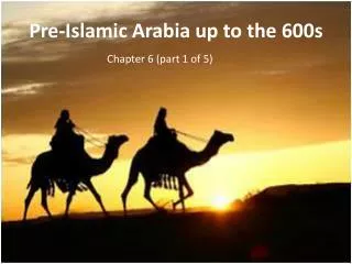 Pre-Islamic Arabia up to the 600s