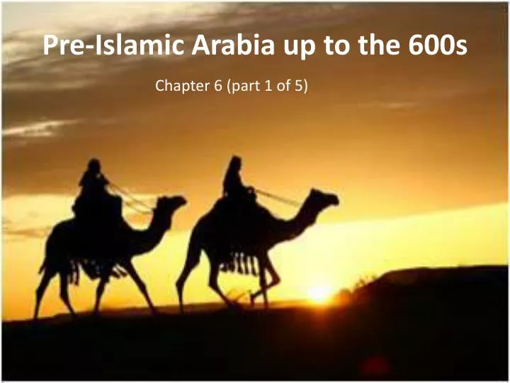 pre islamic arabia up to the 600s