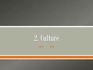 2. Culture