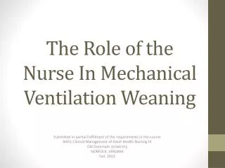 The Role of the Nurse In Mechanical Ventilation Weaning