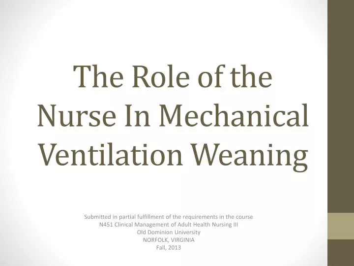 the role of the nurse in mechanical ventilation weaning