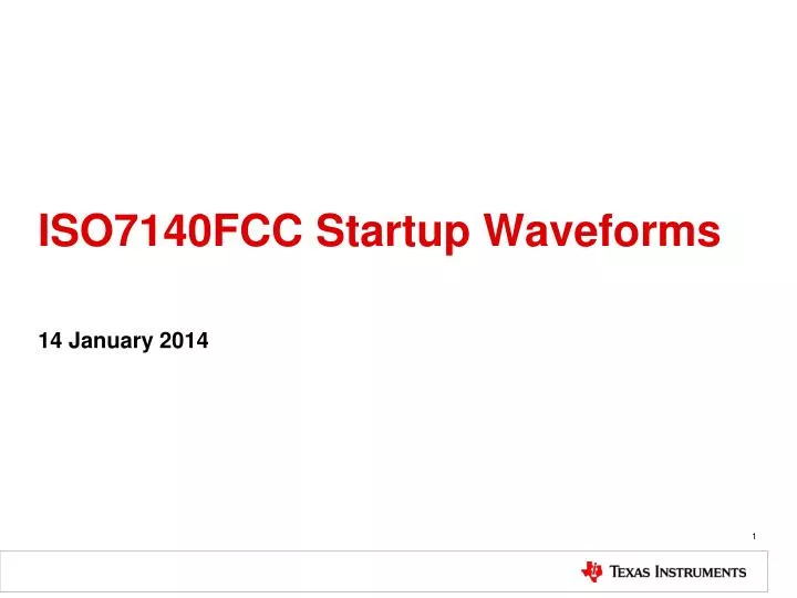 iso7140fcc startup waveforms