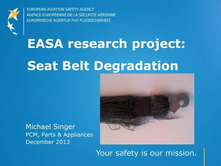 easa research project seat belt degradation