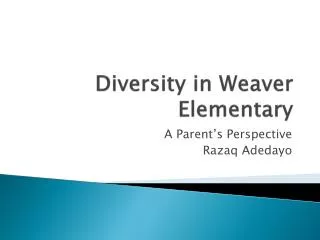 Diversity in Weaver Elementary