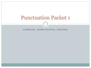 Punctuation Packet 1