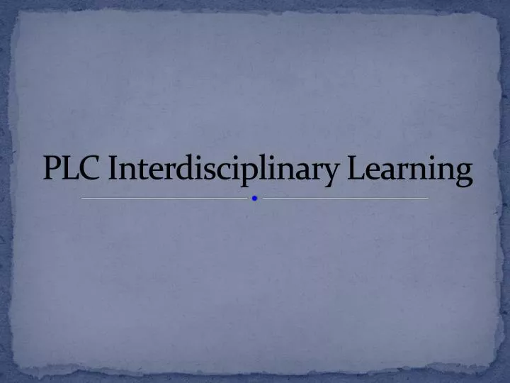 plc interdisciplinary learning