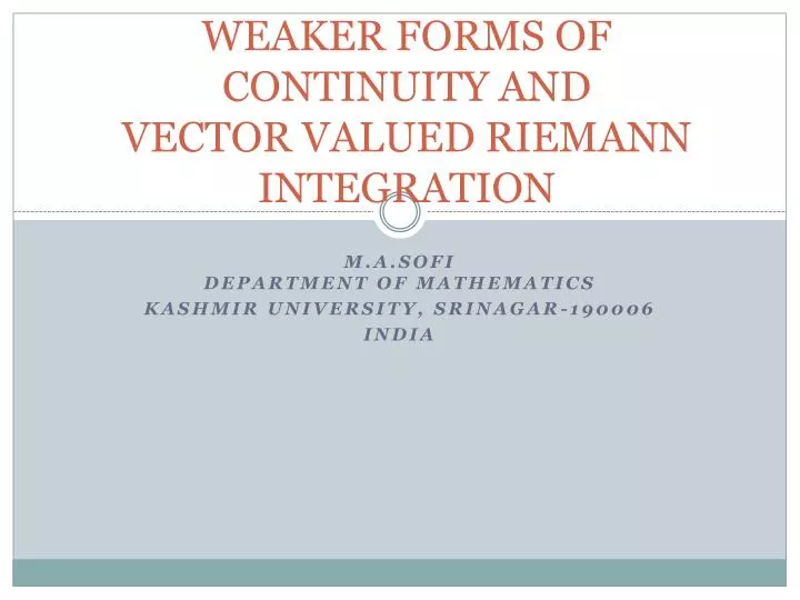 weaker forms of continuity and vector valued riemann integration