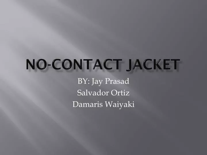 no contact jacket