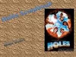 Holes Scrapbook - slide 1
