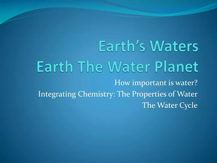 earth s waters earth the water planet