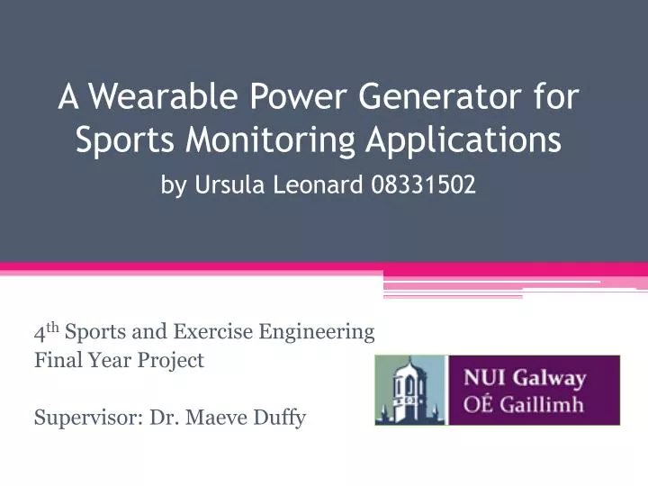 a wearable power generator for sports monitoring applications by ursula leonard 08331502