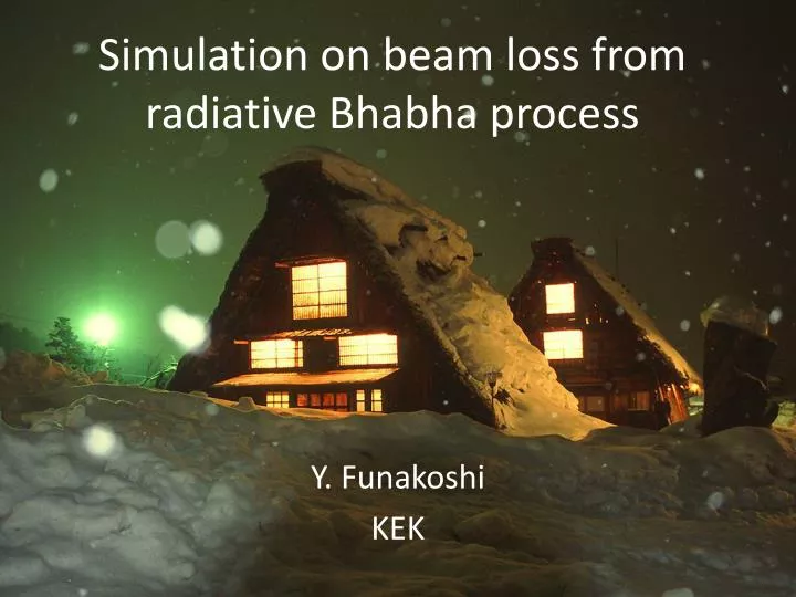 simulation on beam loss from radiative bhabha process