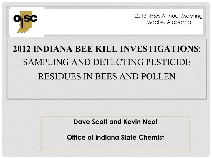 2012 indiana bee kill investigations sampling and detecting pesticide residues in bees and pollen