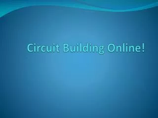Circuit Building Online!