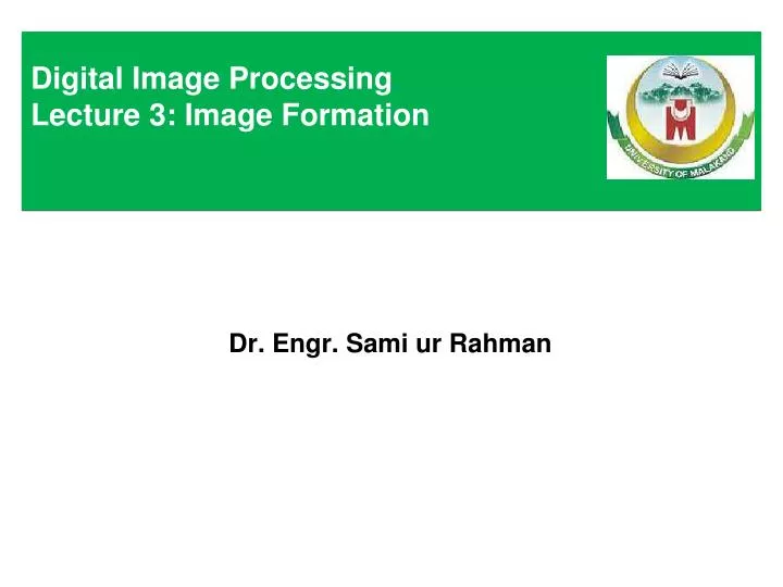 digital image processing lecture 3 image formation
