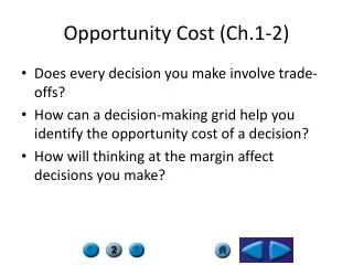 Opportunity Cost (Ch.1-2)