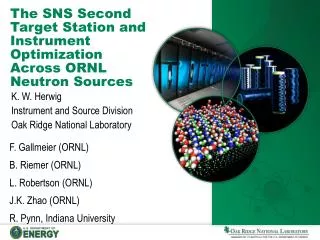 The SNS Second Target Station and Instrument Optimization Across ORNL Neutron Sources