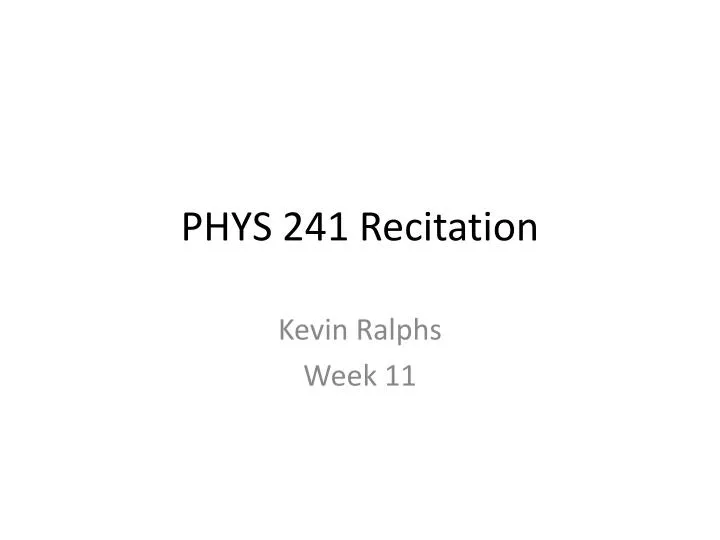phys 241 recitation