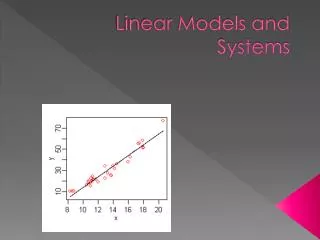Linear Models and Systems