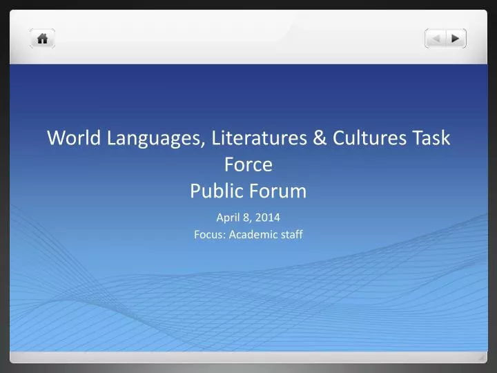 world languages literatures cultures task force public forum