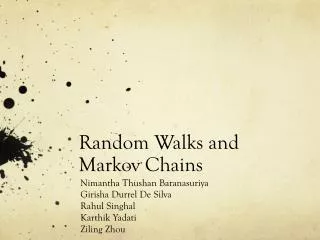 Random Walks and Markov Chains