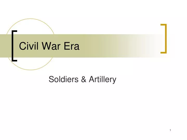 civil war era