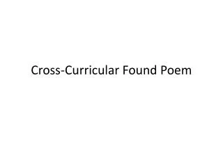 Cross-Curricular Found Poem
