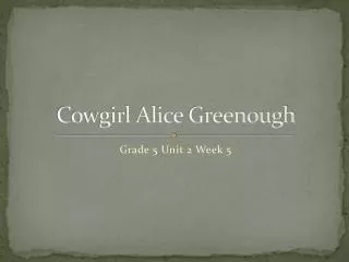 Cowgirl Alice Greenough