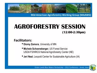 Mid-American Agroforestry Working Group (MAAWG)