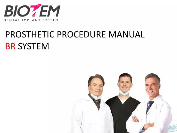 prosthetic procedure manual br system