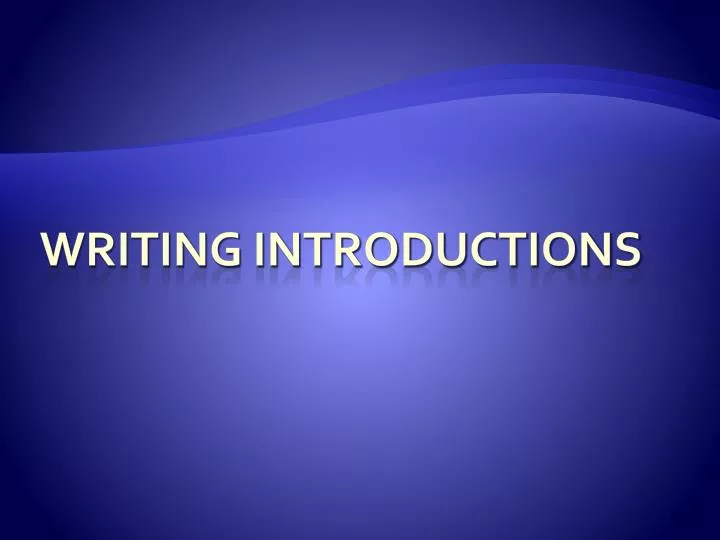 writing introductions