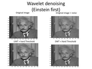 Wavelet denoising (Einstein first)