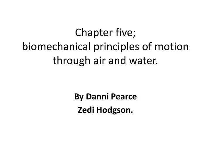 chapter five biomechanical principles of motion through air and water