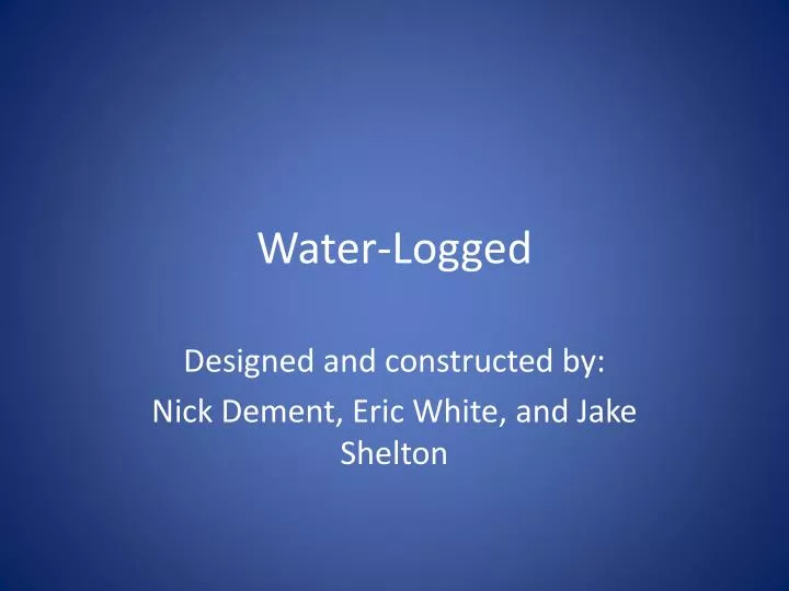 water logged