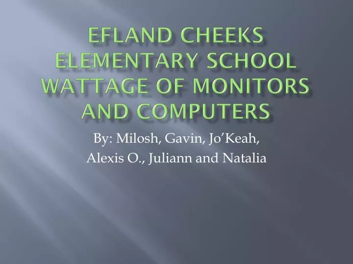 efland cheeks elementary school wattage of monitors and computers