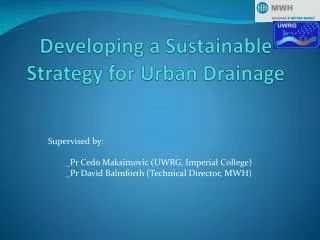 Developing a Sustainable Strategy for Urban Drainage