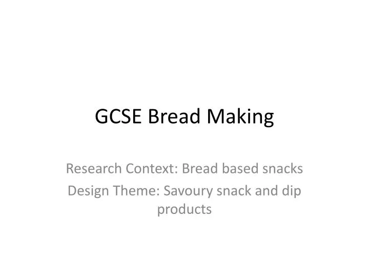 gcse bread making