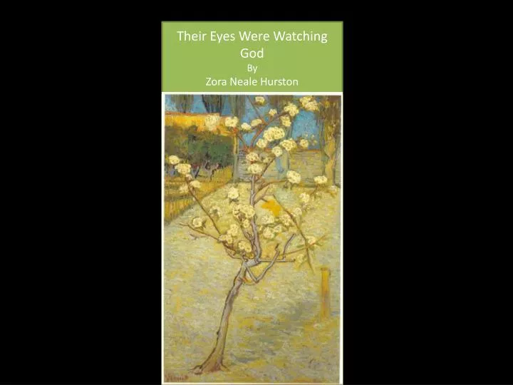 their eyes were watching god by zora neale hurston